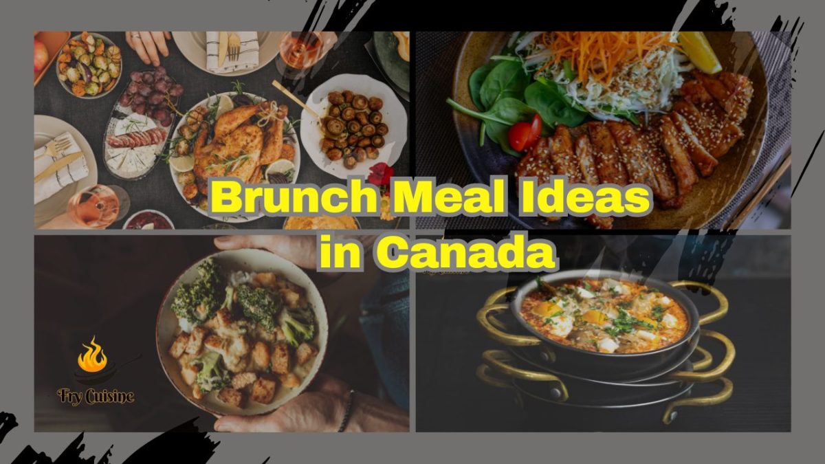 brunch meal ideas in Canada