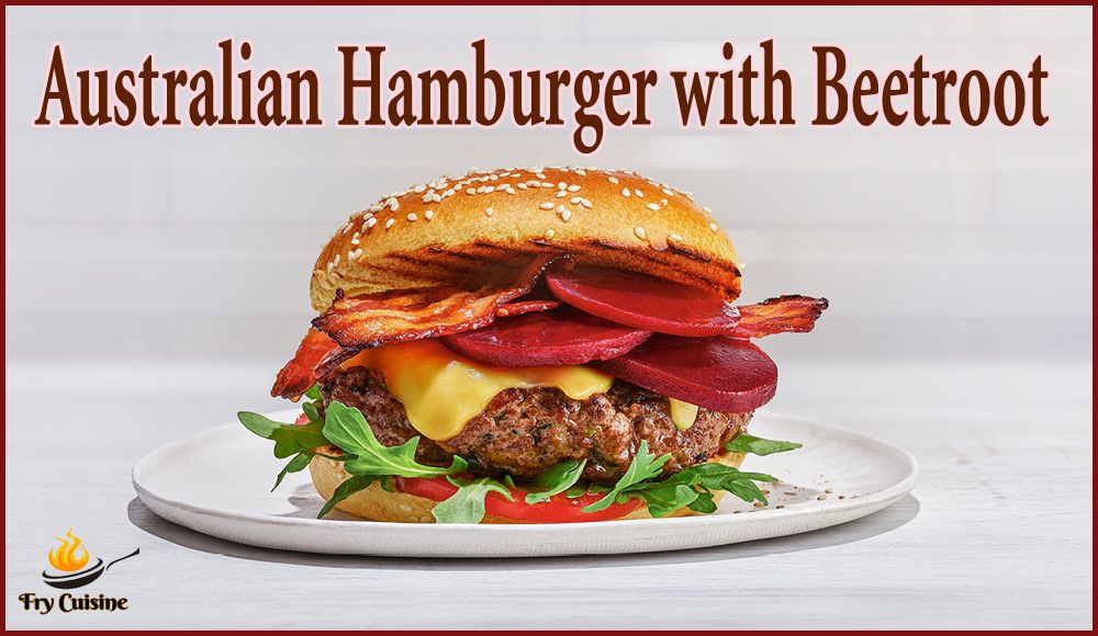 Australian hamburger with beetroot