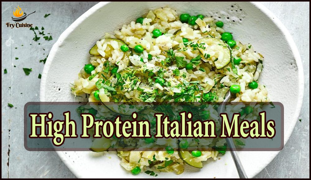 high protein Italian meals